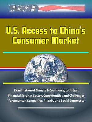 cover image of U.S. Access to China's Consumer Market